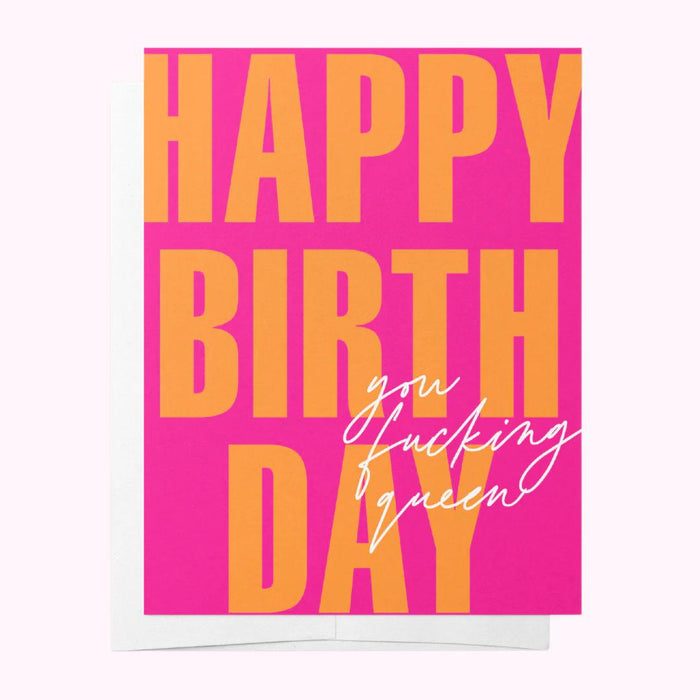 Fucking Queen - Pink & Orange Birthday Greeting Card - Sare StoreBad on PaperGreeting Cards