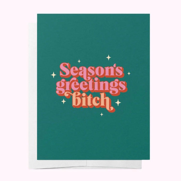 Seasons Greetings bitch - Christmas Card Turquoise - Sare StoreBad on PaperGreeting Cards